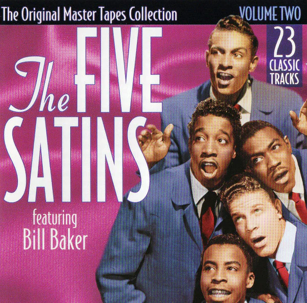 The Five Satins - The Original Master Tapes Collection Volume Two (CD)