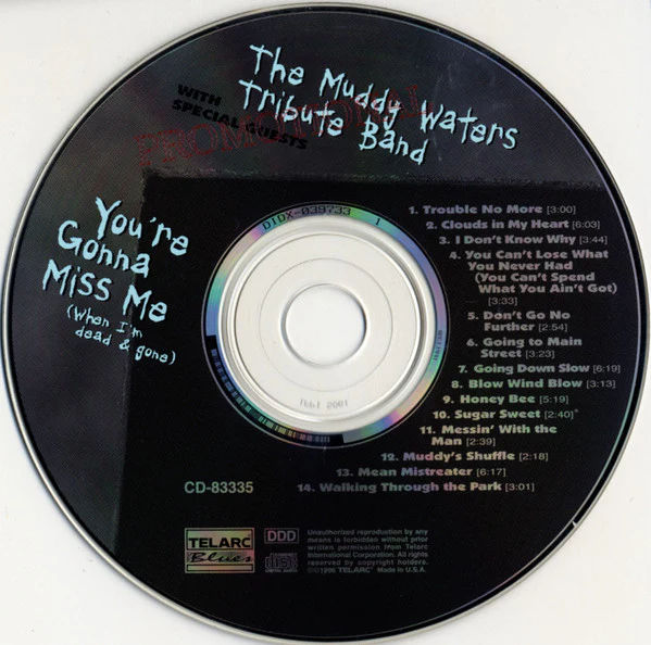 The Muddy Waters Tribute Band - You're Gonna Miss Me (When I'm Dead & Gone) (CD) - Image 3