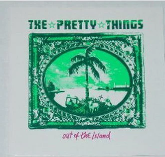 The Pretty Things - Out Of The Island (CD)