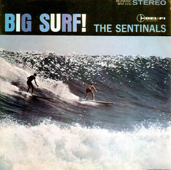 The Sentinals - Big Surf! (CD)