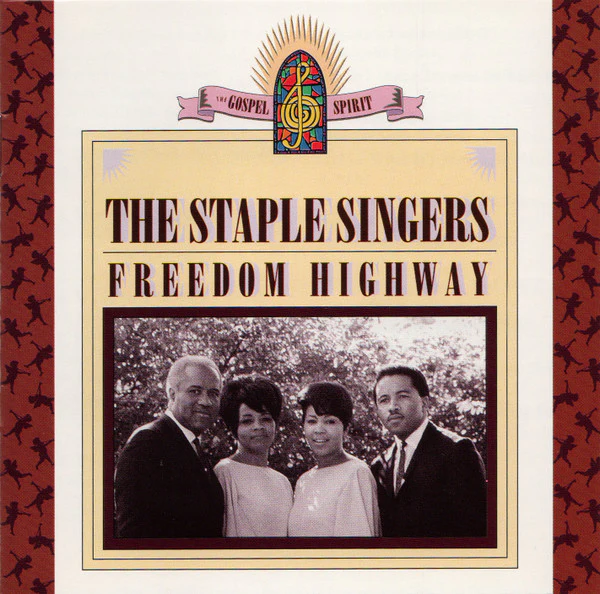 The Staple Singers - Freedom Highway (CD)