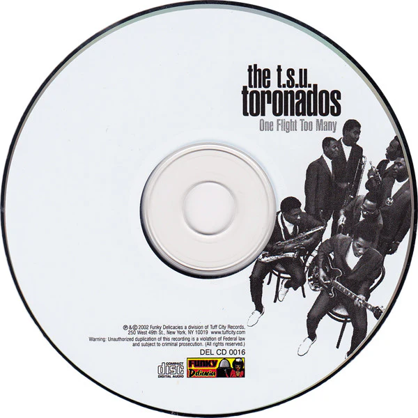 The T.S.U. Toronadoes - One Flight Too Many - Rare And Unreleased Houston Funk From The Vaults Of Ovide Records 1968-1969 (CD) - Image 3