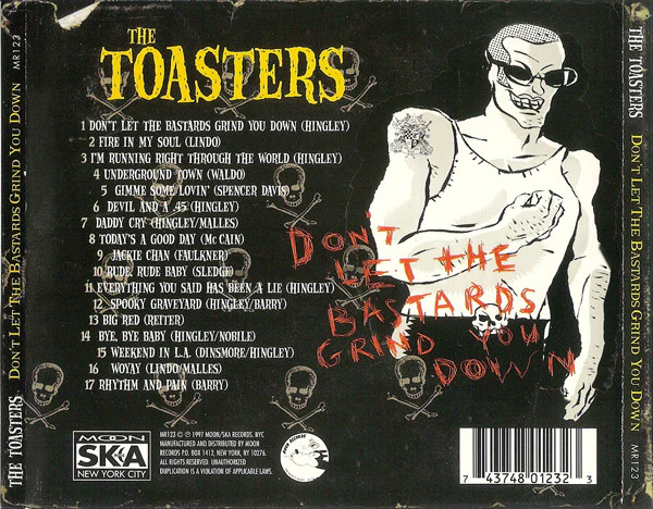 The Toasters - Don't Let The Bastards Grind You Down (CD) - Image 2
