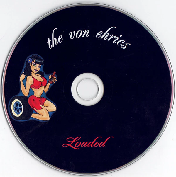 The Von Ehrics - Loaded (CD) - Image 3