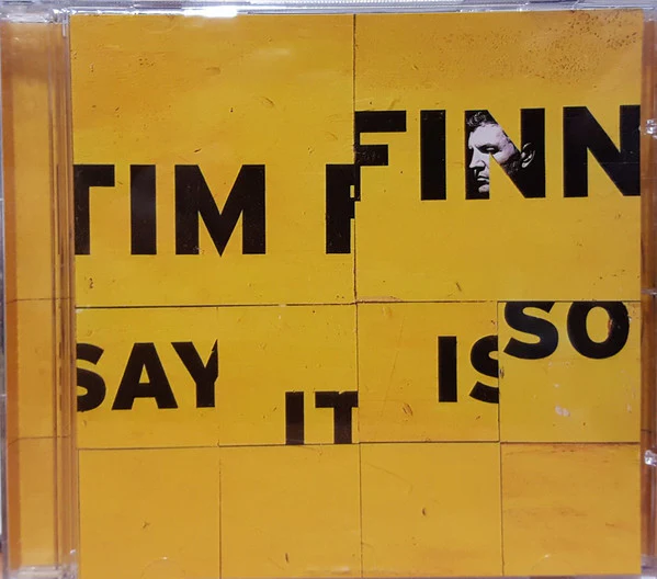 Tim Finn - Say It Is So (CD)
