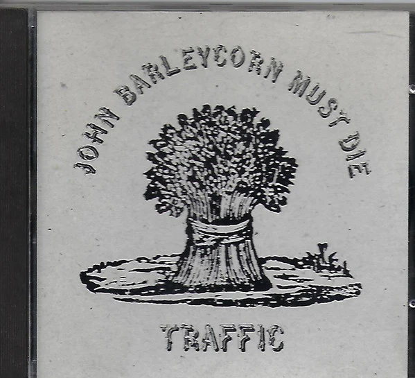Traffic - John Barleycorn Must Die (CD)