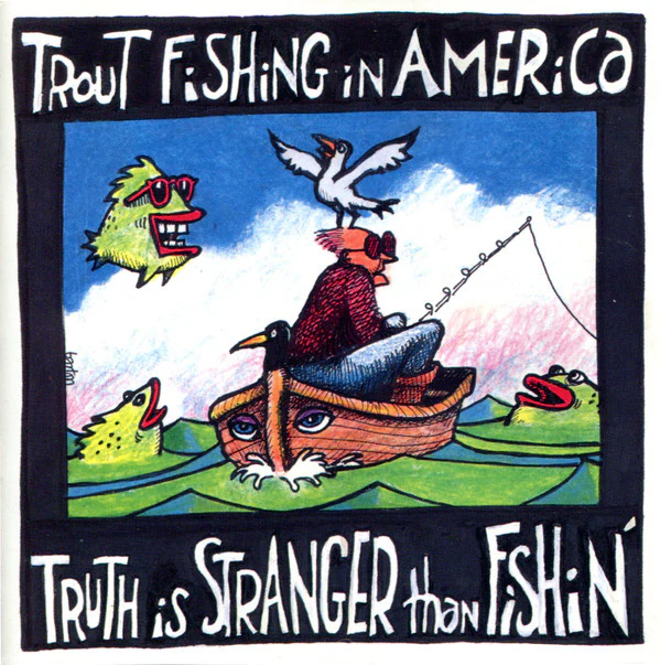 Trout Fishing In America - Truth Is Stranger Than Fishin' (CD) - Image 3