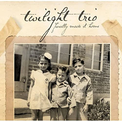 Twilight Trio - Finally Made It Home (CD)