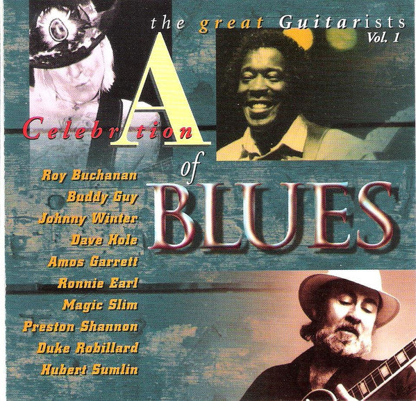 Various - A Celebration Of Blues - The Great Guitarists Vol. 1 (CD)