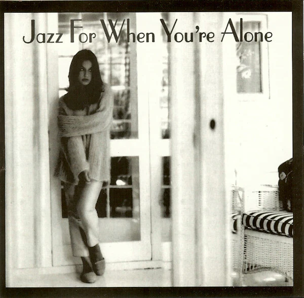Various - Jazz For When You're Alone (CD)