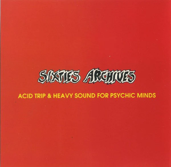 Various - Sixties Archives Vol. 8 Acid Trip & Heavy Sound For Psychic Minds (CD) - Image 4