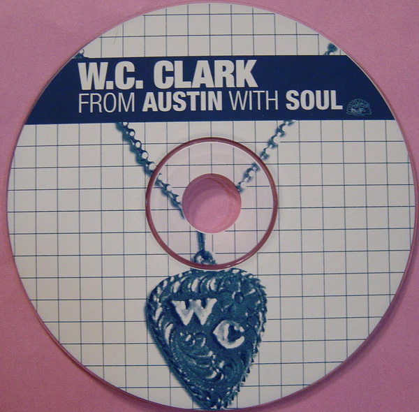 W. C. Clark - From Austin With Soul (CD) - Image 3