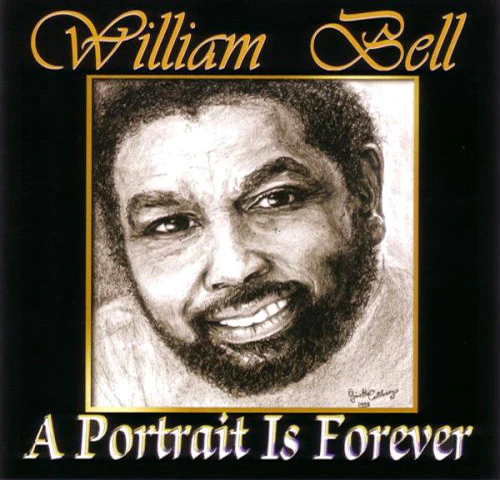 William Bell - A Portrait Is Forever (CD)
