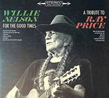 Willie Nelson - For The Good Times: A Tribute To Ray Price (CD)